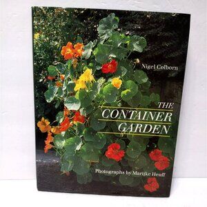 Vintage Hardcover Coffee Table Book, The Container Garden, Nigel Colborn, 1990